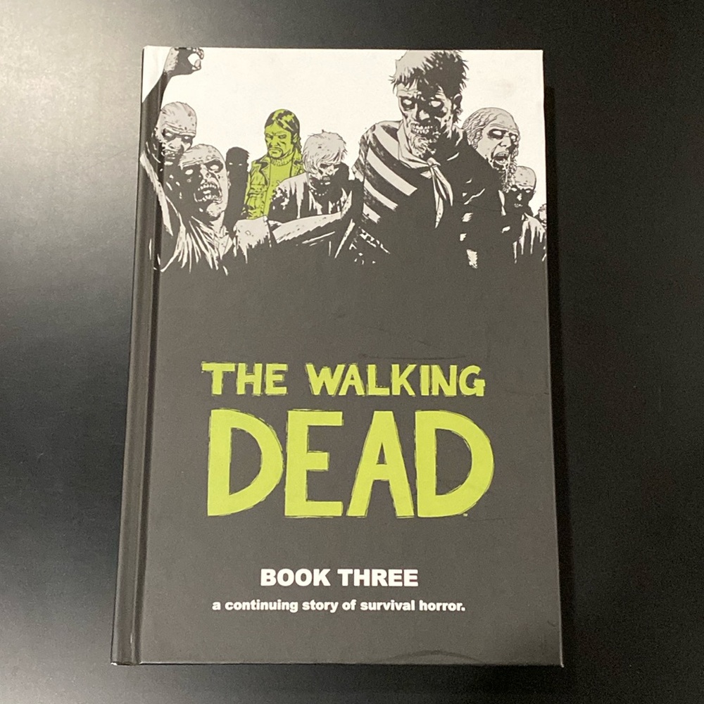 The Walking Dead: Book Three by Robert Kirkman - Graphic Novel Compilation